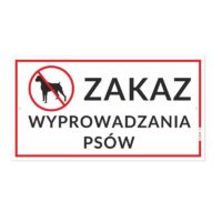 Tabliczka duża ZAKAZ WYPROWADZANIA PSÓW