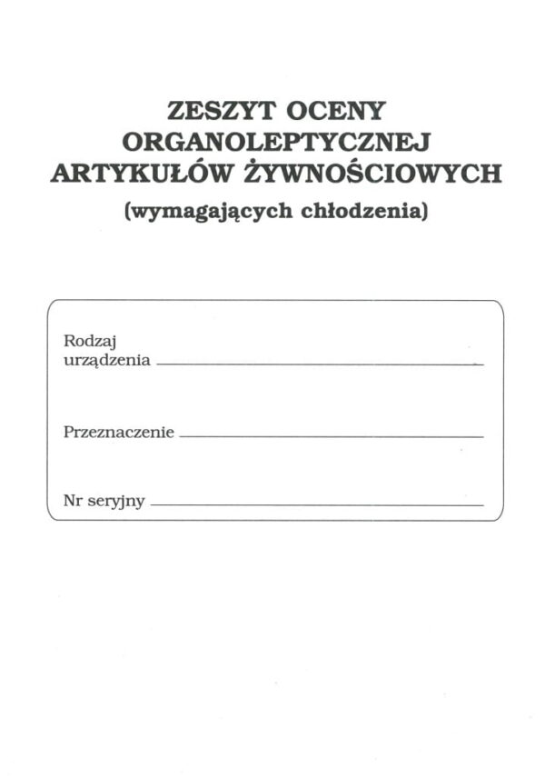 Zeszyt oceny organoleptycznej artykułów żywieniowych (wymagających chłodzenia) - obrazek 2