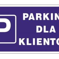 Tabliczka duża PARKING DLA KLIENTÓW
