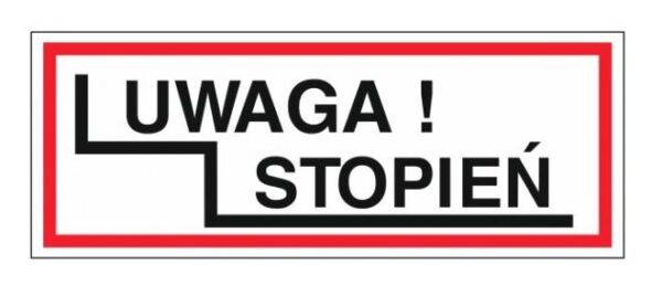 Tabliczka mała UWAGA STOPIEŃ