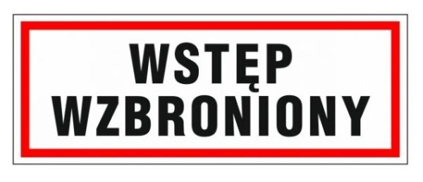 Tabliczka mała WSTĘP WZBRONIONY