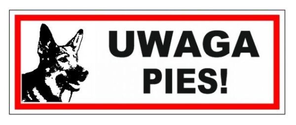 Tabliczka mała UWAGA PIES